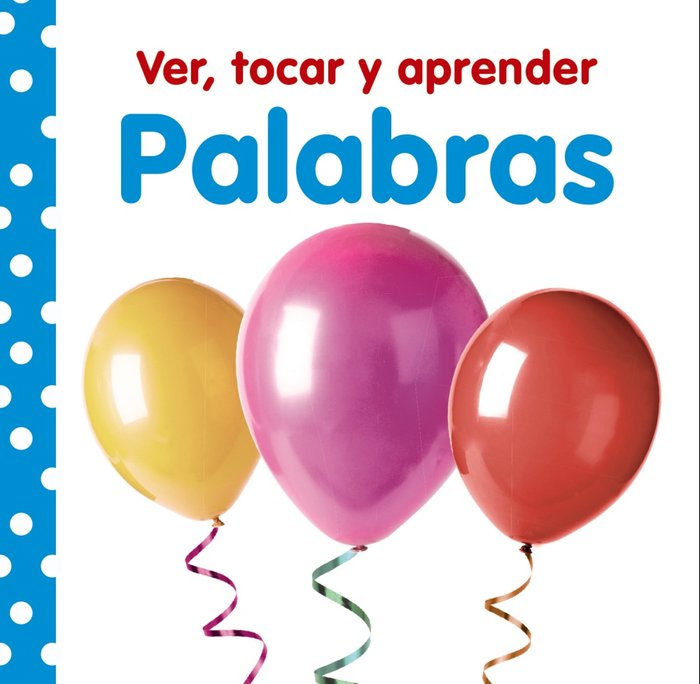 Ver, tocar y aprender. Palabras, de Varios Autores | portada del libro