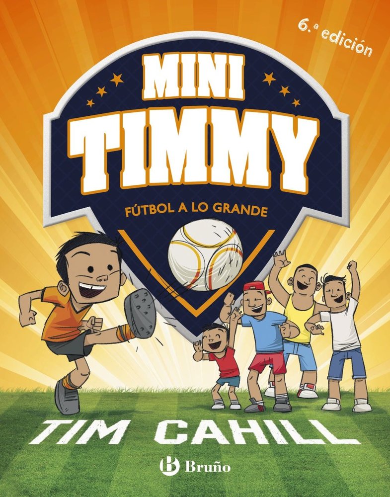 Mini Timmy - Fútbol a lo grande, de Cahill, Tim | portada del libro