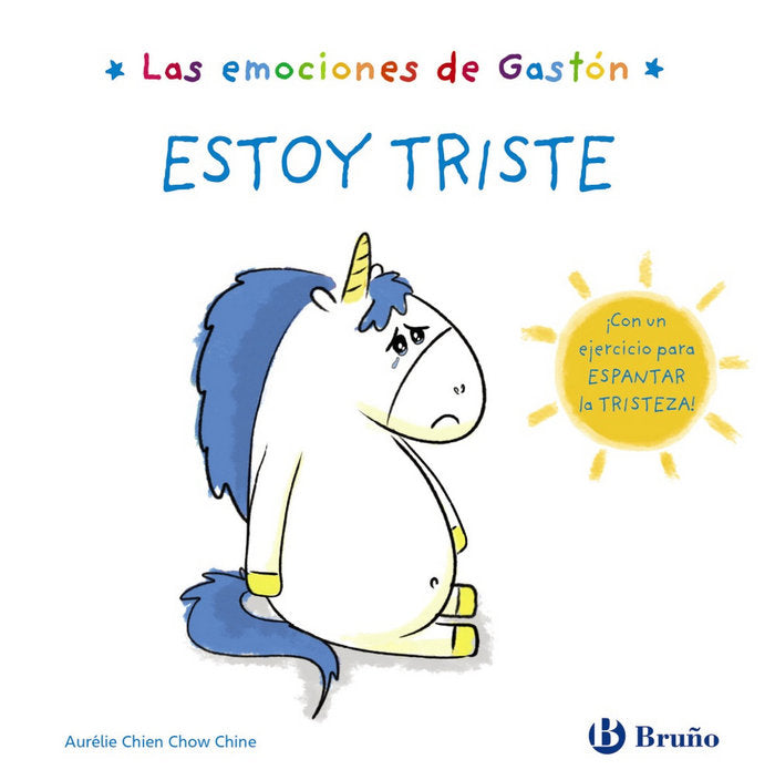 Las emociones de Gastón. Estoy triste, de Chien Chow Chine, Aurélie | portada del libro