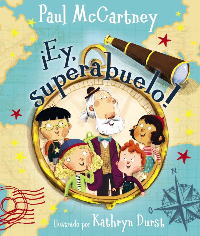 ¡Ey, superabuelo!, de McCartney, Paul | portada del libro