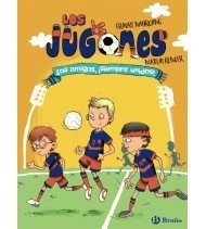 Los Jugones: Los amigos, ¡siempre unidos!, de Nahrgang, Frauke | portada del libro