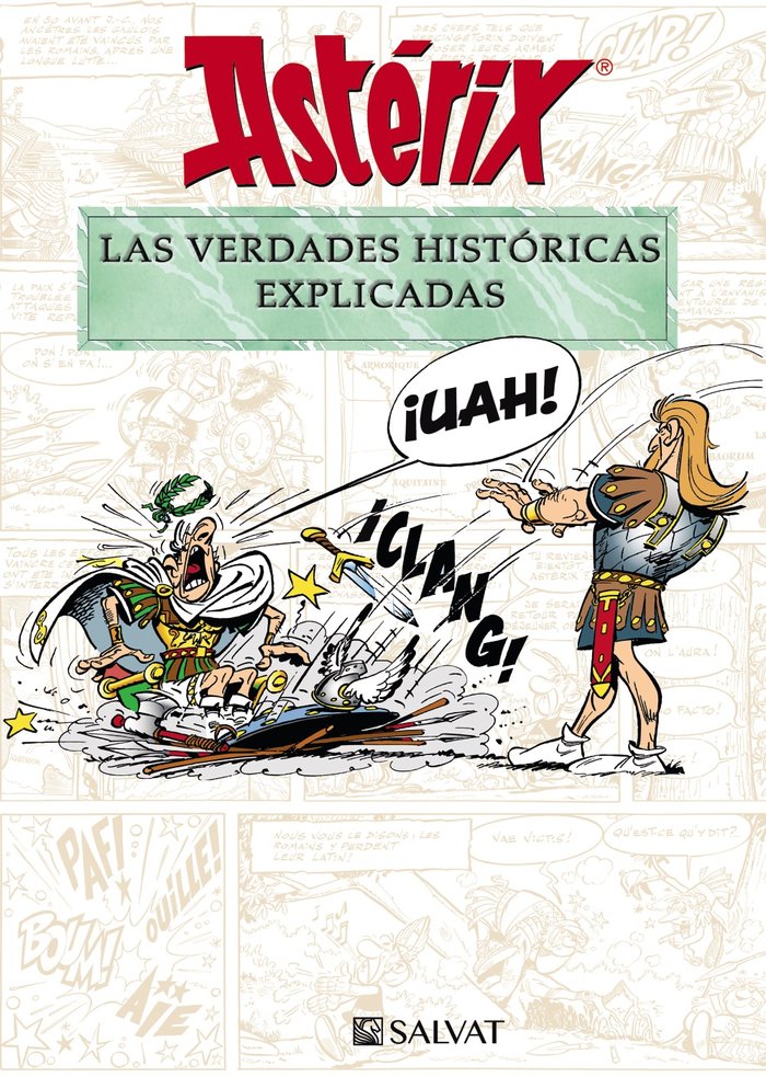 Astérix. Las verdades históricas explicadas, de Molin, Bernard-Pierre | portada del libro