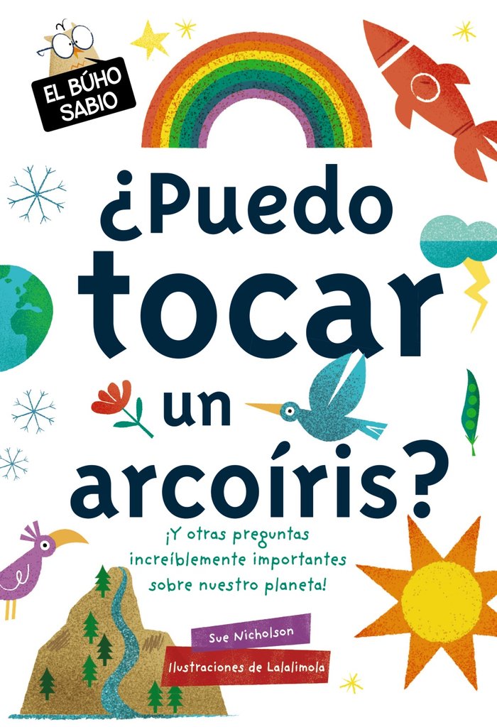 ¿Puedo tocar un arcoíris?, de Nicholson, Sue | portada del libro
