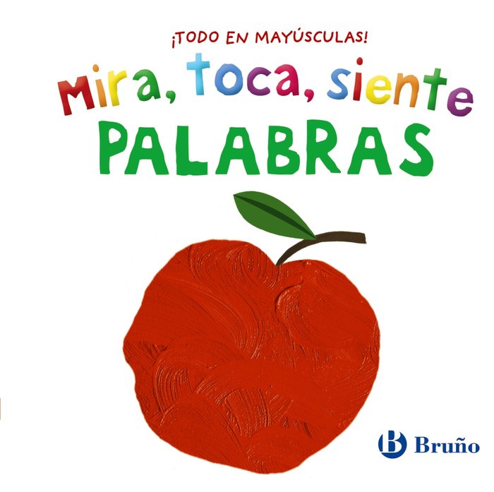 MIRA TOCA SIENTE PALABRAS, de VARIOS AUTORES | portada del libro