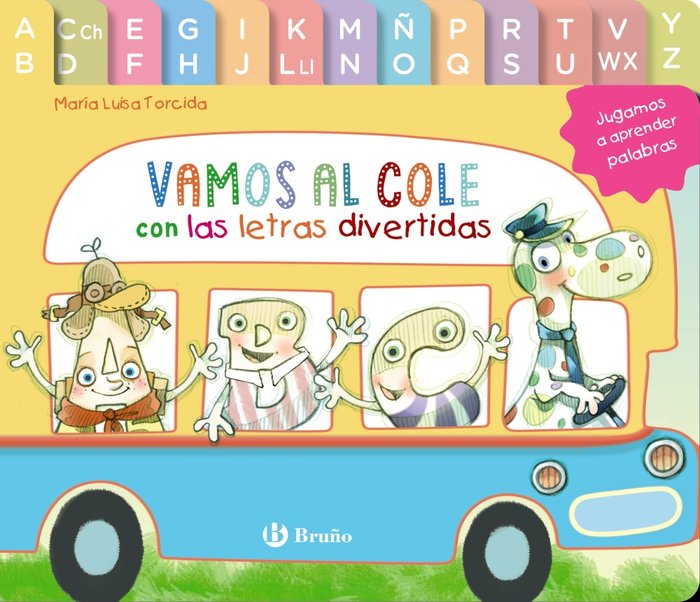 Vamos al cole con las letras divertidas, de TORCIDA ALVAREZ, MARIA LUISA | portada del libro