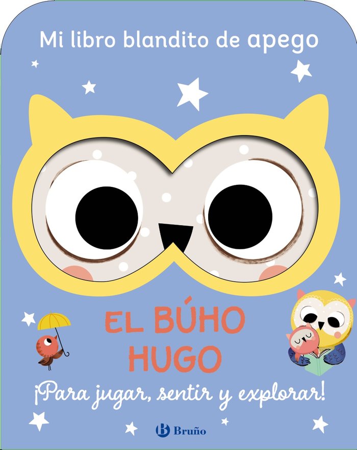 MI LIBRO BLANDITO DE APEGO EL BUHO HUGO, de VARIOS AUTORES | portada del libro