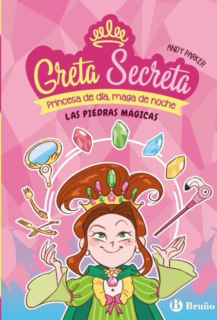 GRETA SECRETA 1 LAS PIEDRAS MAGICAS, de PARKER, ANDY | portada del libro