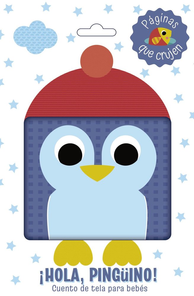 HOLA PINGÜINO CUENTO DE TELA PARA BEBES, de VARIOS AUTORES | portada del libro