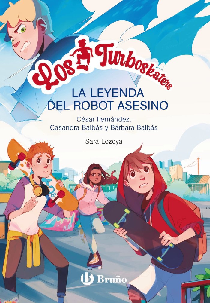 Los Turboskaters, 1. La leyenda del robot asesino, de FERNANDEZ GARCIA, CESAR | portada del libro