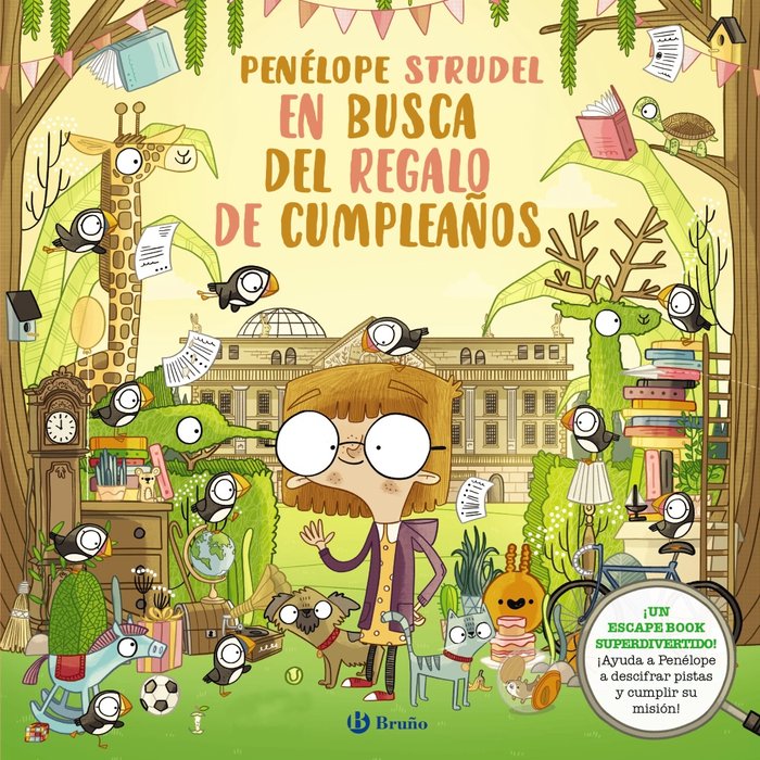 PENELOPE STRUDEL EN BUSCA DEL REGALO DE CUMPLEAÑOS, de KEARNEY, BRENDAN | portada del libro