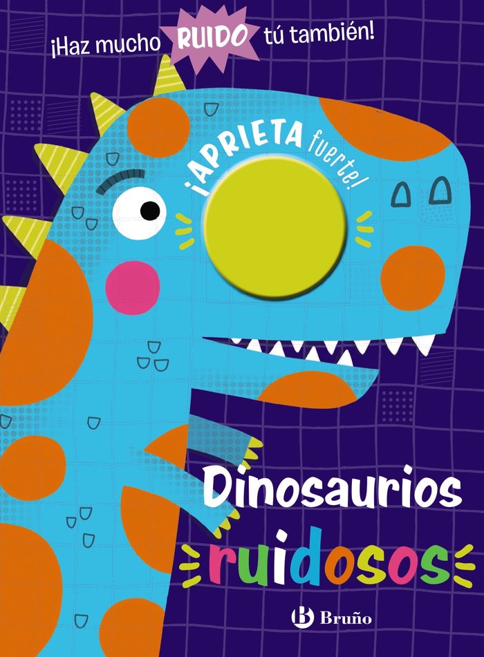 DINOSAURIOS RUIDOSOS, de AA.VV. | portada del libro