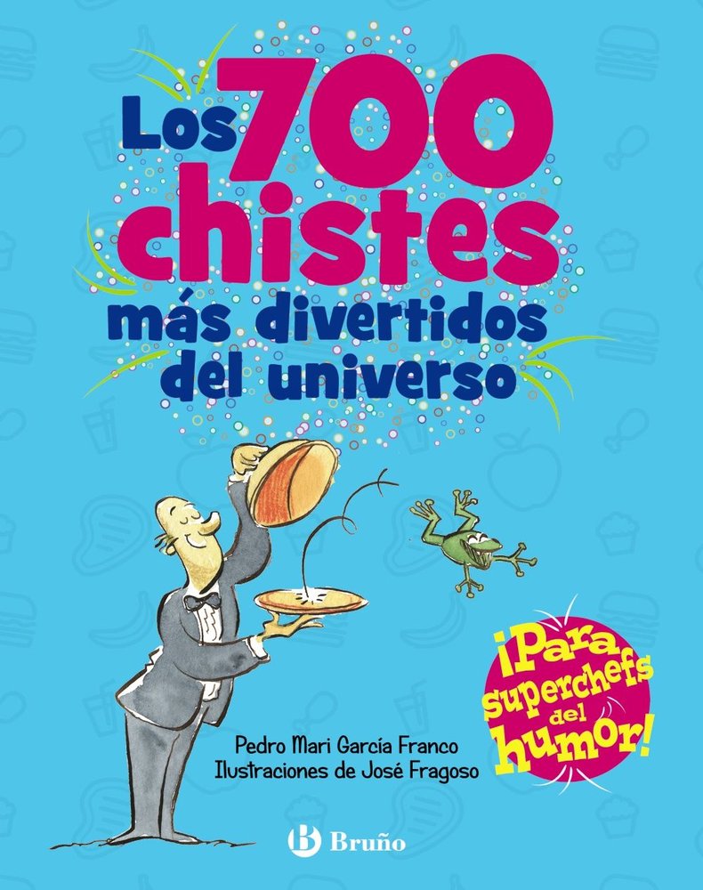 LOS 700 CHISTES MAS DIVERTIDOS DEL UNIVERSO, de GARCIA FRANCO, PEDRO MARIA | portada del libro