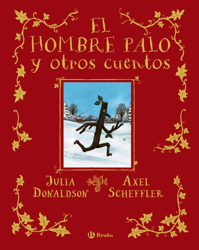 EL HOMBRE PALO Y OTROS CUENTOS, de DONALDSON, JULIA | portada del libro