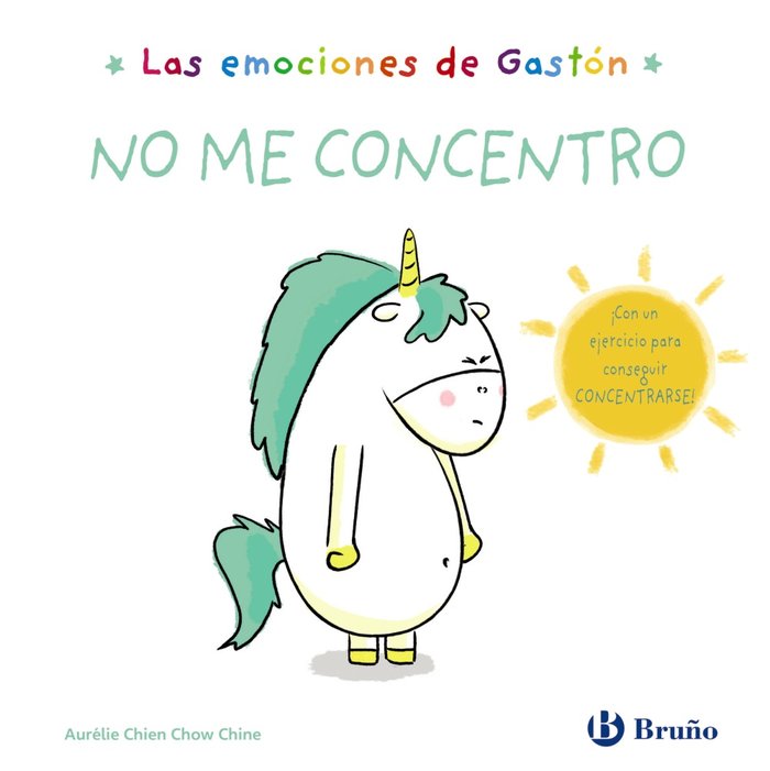 LAS EMOCIONES DE GASTON NO ME CONCENTRO, de CHIEN CHOW CHINE, AURELIE | portada del libro