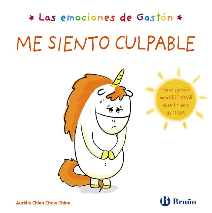 LAS EMOCIONES DE GASTON ME SIENTO CULPABLE, de CHIEN CHOW CHINE, AURELIE | portada del libro