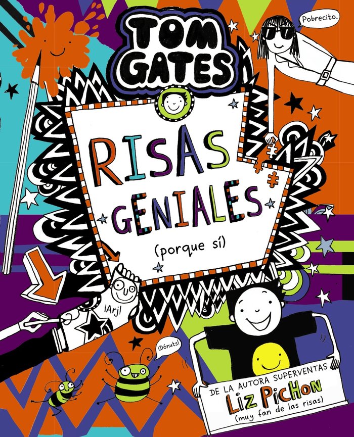 TOM GATES 19 RISAS GENIALES PORQUE SI, de PICHON, LIZ | portada del libro