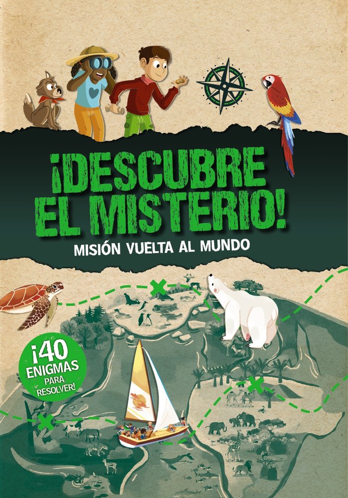 DESCUBRE EL MISTERIO MISION VUELTA AL MUNDO, de MOLLICA, CATHERINE | portada del libro