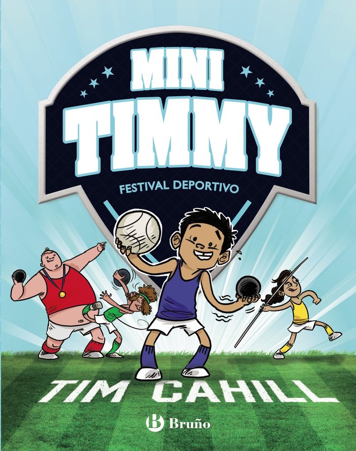 MINI TIMMY 13 FESTIVAL DEPORTIVO, de CAHILL, TIM | portada del libro