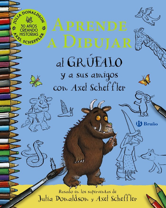 APRENDE A DIBUJAR AL GRUFALO Y A SUS AMIGOS CON AXEL SCHEFFL, de DONALDSON, JULIA | portada del libro