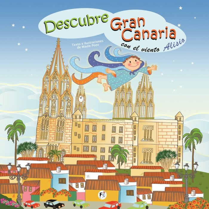 Descubre Gran Canaria con el viento Alisio, de POZO, MAYTE | portada del libro