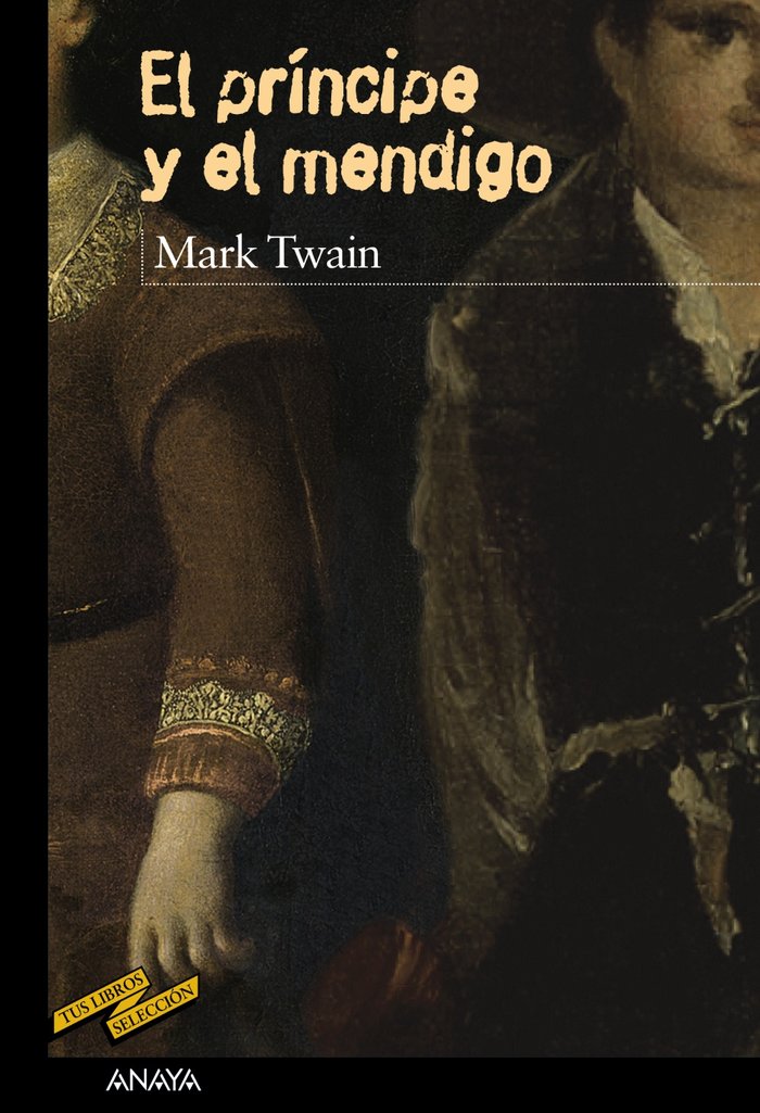 El príncipe y el mendigo, de Twain, Mark | portada del libro