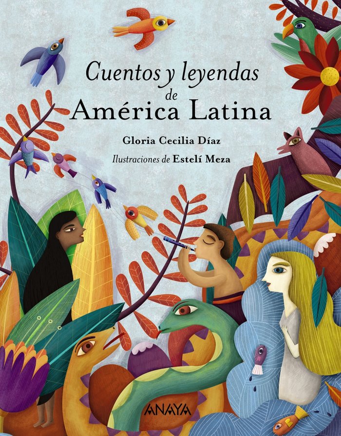 Cuentos y leyendas de América Latina, de Díaz, Gloria Cecilia | portada del libro