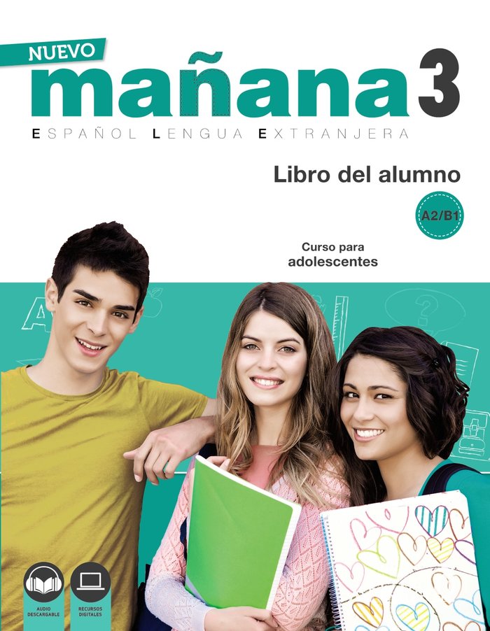 NUEVO Mañana 3 A2-B1. Libro del Alumno, de Bodas Ortega, Mila | portada del libro