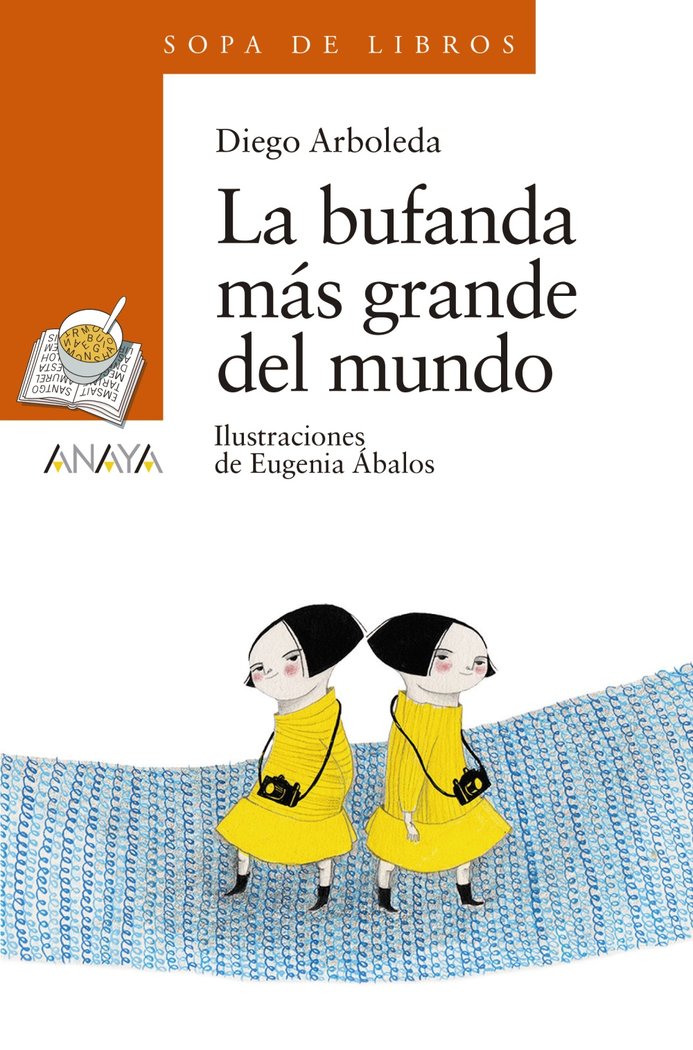 La bufanda más grande del mundo, de Arboleda, Diego | portada del libro