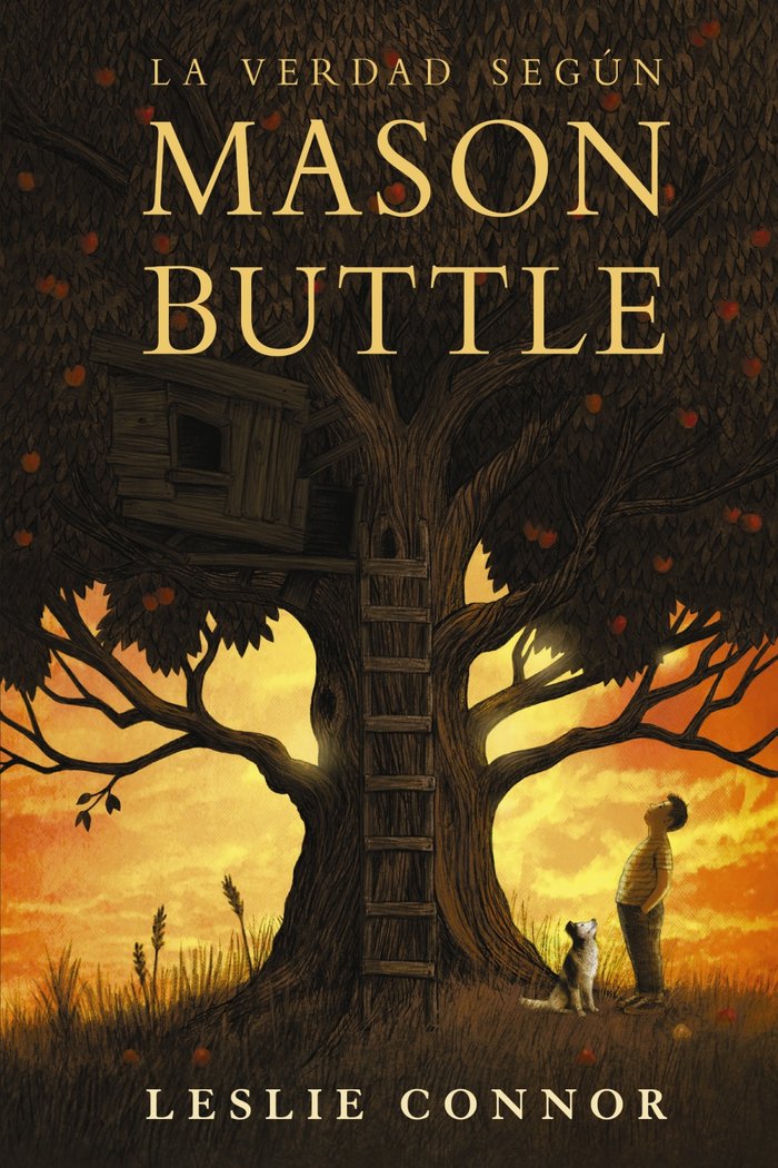 La verdad según Mason Buttle, de Connor, Leslie | portada del libro
