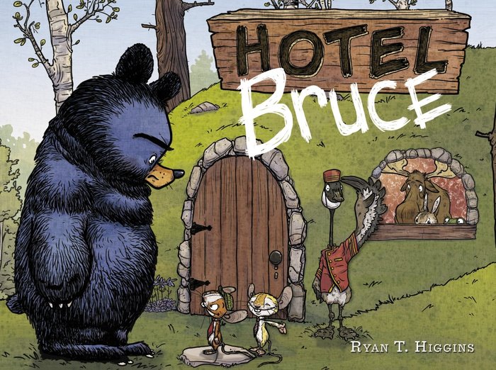 Hotel Bruce, de Higgins, Ryan T. | portada del libro