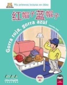 Mis lecturas en Chino. Gorra roja, gorra azul, de Laurette Zang | portada del libro