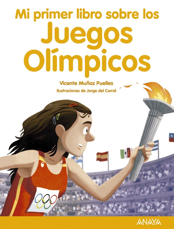 Mi primer libro sobre los Juegos Olímpicos, de Muñoz Puelles, Vicente | portada del libro