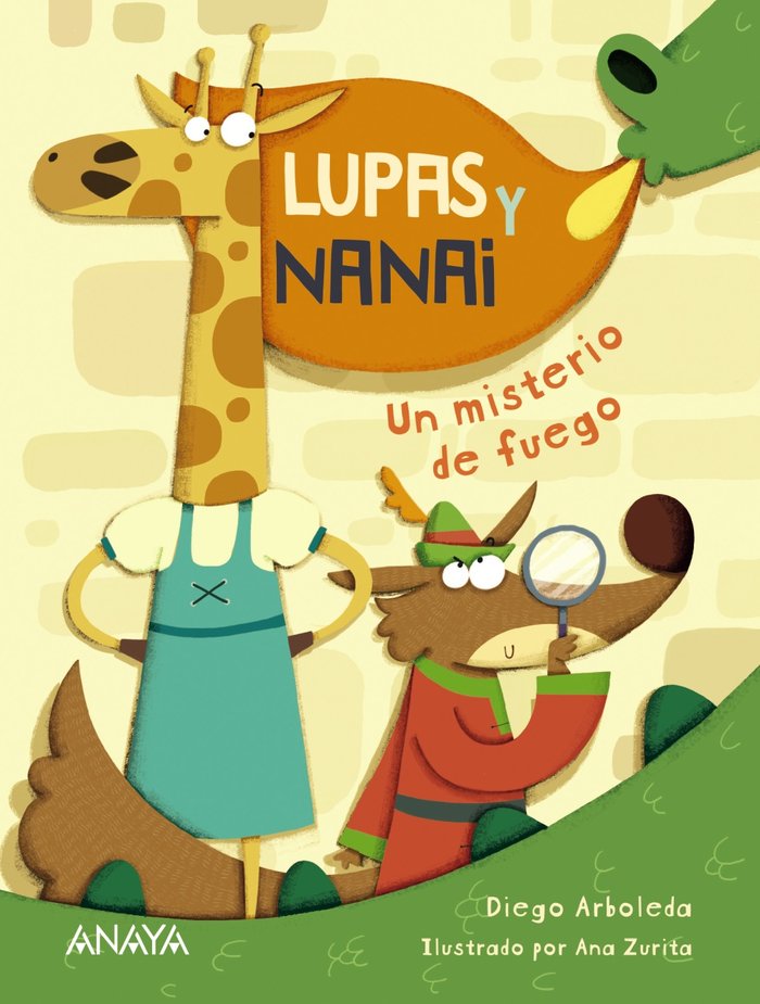 Lupas y Nanai. Un misterio de fuego, de Arboleda, Diego | portada del libro