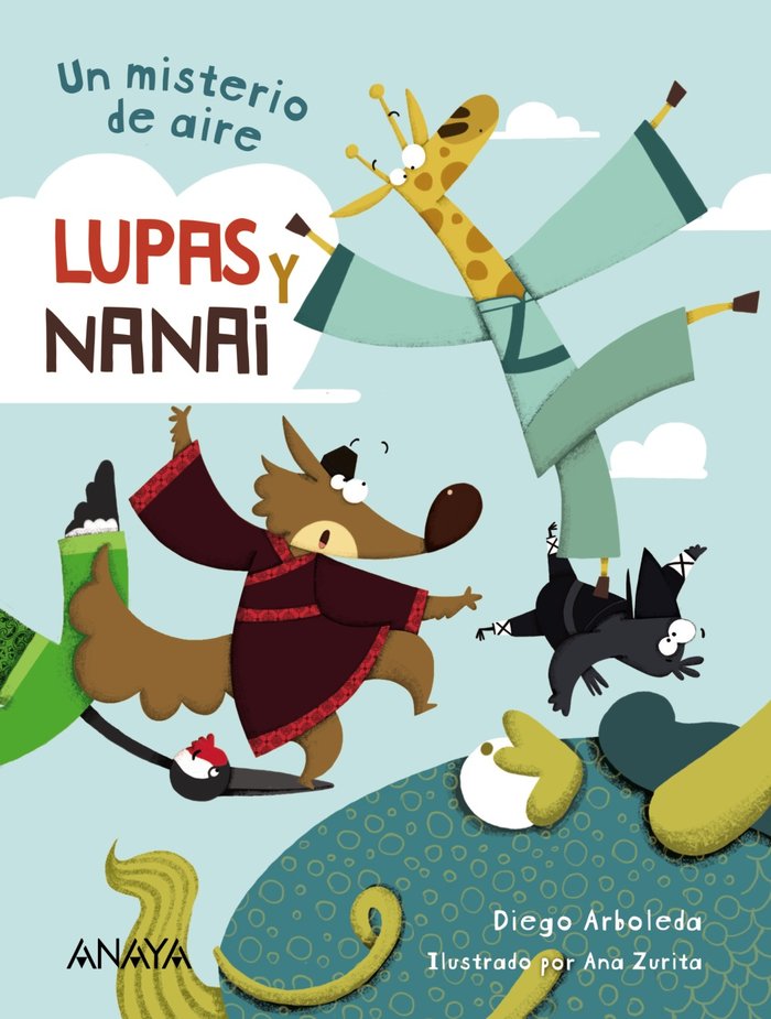 Lupas y Nanai. Un misterio de aire, de Arboleda, Diego | portada del libro