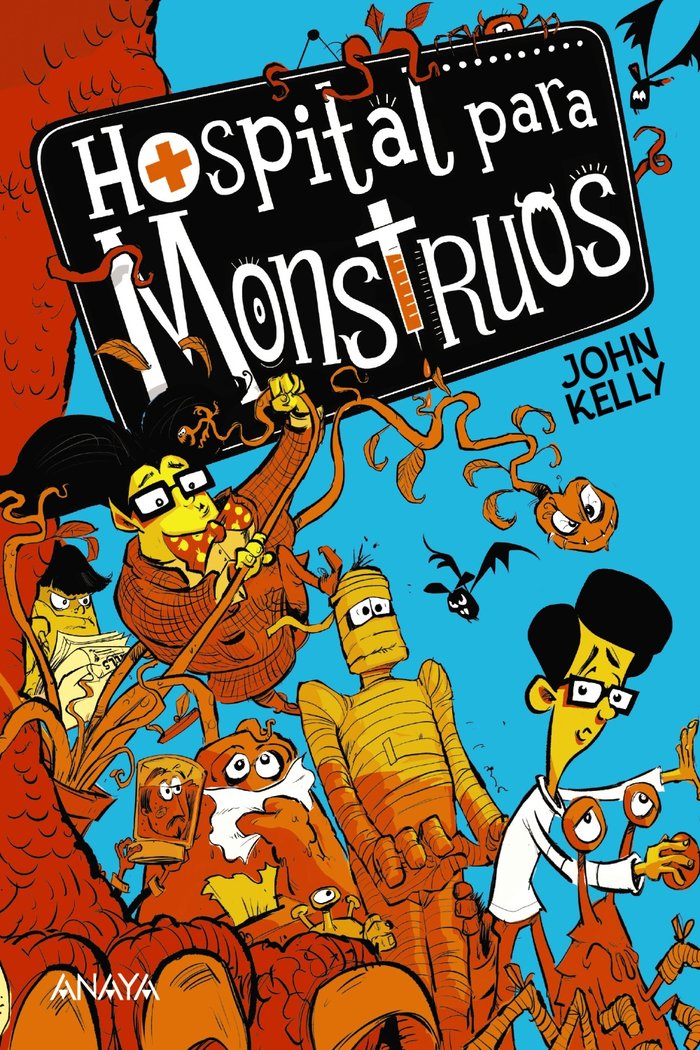 Hospital para monstruos, de Kelly, John | portada del libro