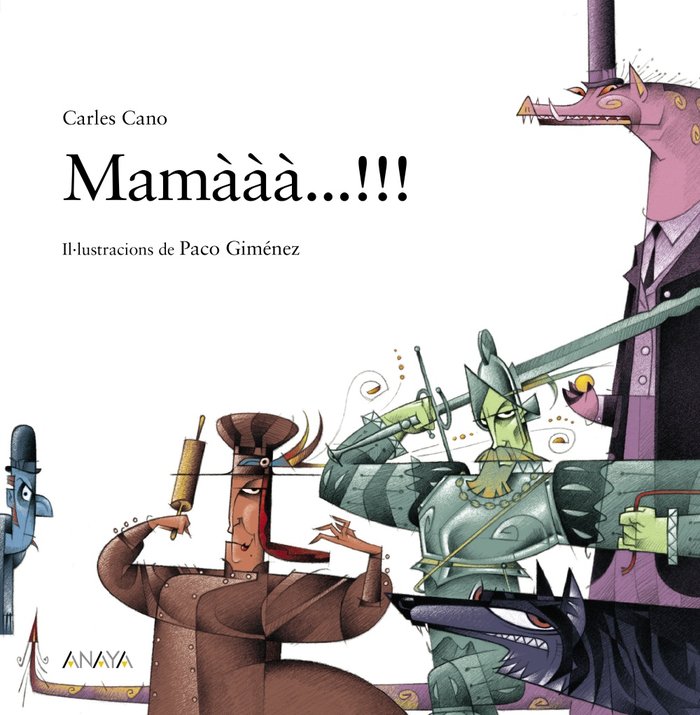 MAMAAA...!!!, de CANO, CARLES | portada del libro
