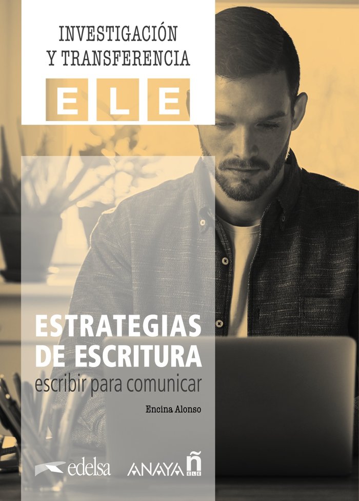 Estrategias de escritura: escribir para comunicar., de Alonso Arija, Encina | portada del libro
