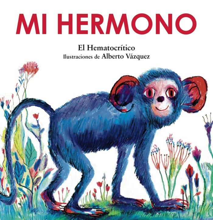 MI HERMONO, de HEMATOCRITICO, EL | portada del libro