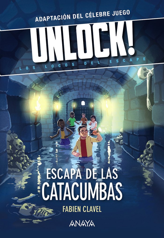 Unlock! Escapa de las catacumbas, de CLAVEL, FABIEN | portada del libro