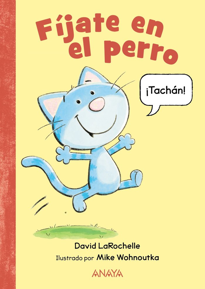 FIJATE EN EL PERRO, de LAROCHELLE, DAVID | portada del libro