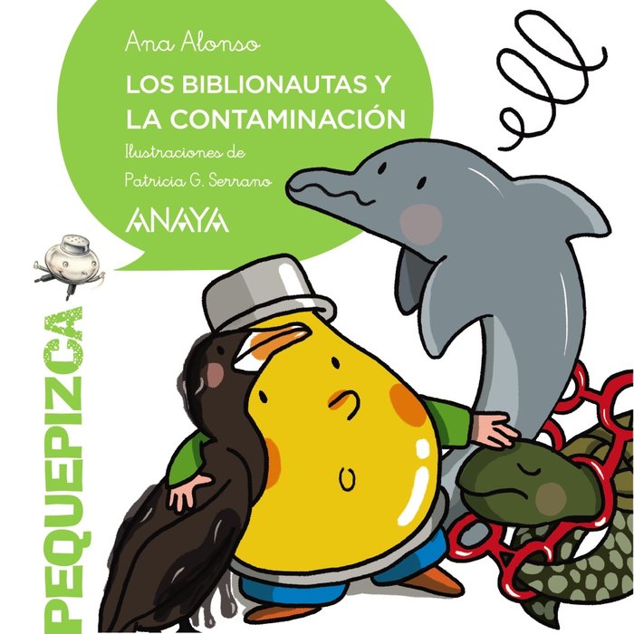 LOS BIBLIONAUTAS Y LA CONTAMINACION, de ALONSO, ANA | portada del libro