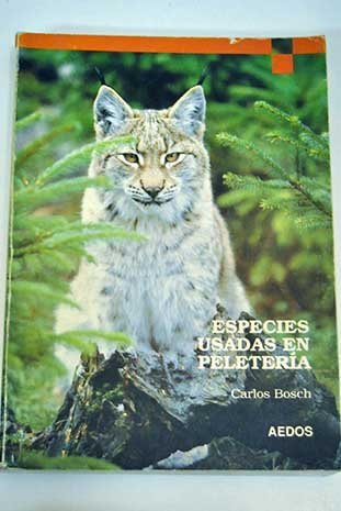 ESPECIES USADAS EN PELETERIA, de BOSCHÿTOUS | portada del libro