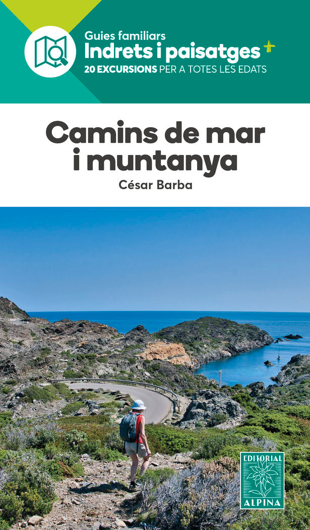 CAMINS DE MAR I MUNTANYA, de BARBA, CESAR | portada del libro