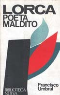 Lorca, poeta maldito, de Umbral, Francisco | portada del libro