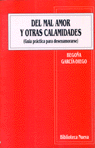 Del mal amor y otras calamidades, de BEGOÑA GARCIA DIEGO | portada del libro