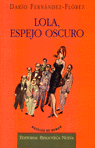 Lola, espejo oscuro, de Fernández-Flórez | portada del libro