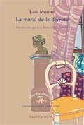 La moral de la derrota, de Morote, Luis | portada del libro