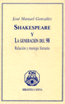 Shakespeare y la Generación del 98, de GONZALEZ FERNANDEZ DE SEVILLA | portada del libro