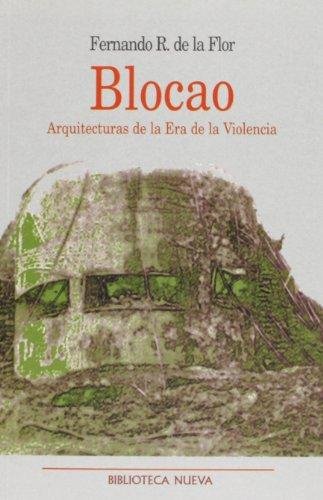 Blocao, de Rodríguez de la Flor Adánez, Fernando | portada del libro