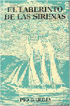 LABERINTO DE LAS SIRENAS,EL, de BAROJA | portada del libro